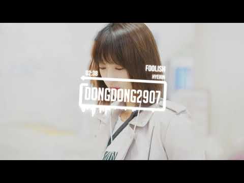 「Vietsub」Hyerin ( EXID ) - Foolish