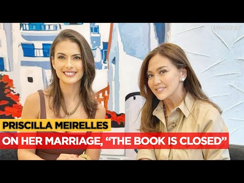 Why PRISCILLA MEIRELLES Finally Walked Away From Her Marriage | Karen Davila Ep198