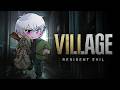 【RESIDENT EVIL VILLAGE】KITA LANJUT KE TEMPAT BOSS KETIGA! #4
