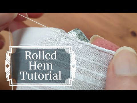 HOW TO Sew a Rolled Hem by Hand - Rolled Hem TUTORIAL