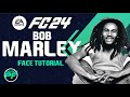 EA FC 24 BOB MARLEY FACE Pro Clubs CLUBES PRO Face Creation - CAREER MODE - LOOKALIKE