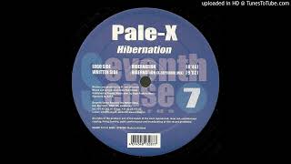 Pale-X – Hibernation ( X-Ceptional Mix) 2003