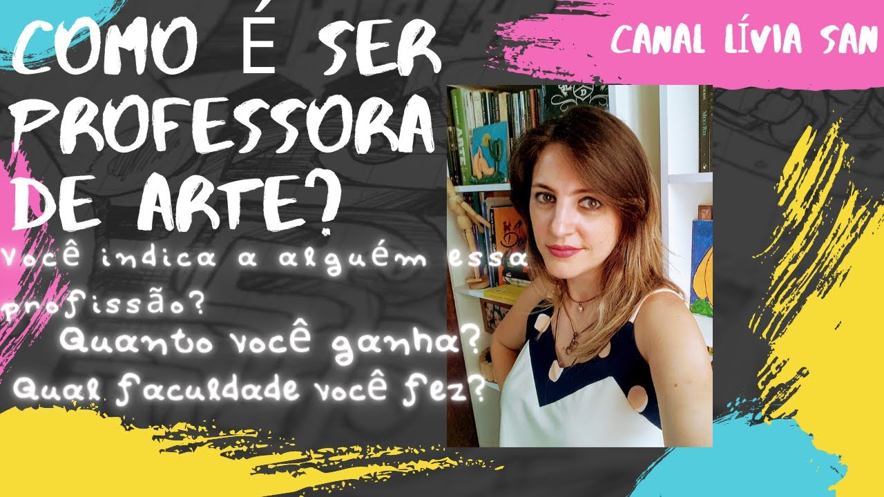 A dor e a delícia de ser Professora de Arte
