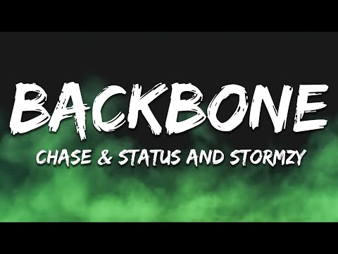 Chase & Status and Stormzy - BACKBONE (Lyrics)