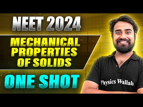 MECHANICAL PROPERTIES OF SOLIDS in 1Shot: FULL CHAPTER COVERAGE (Concepts+PYQs) | Prachand NEET 2024