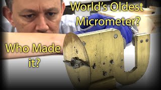 World's Oldest Micrometer - 1776! Who made this thing??
