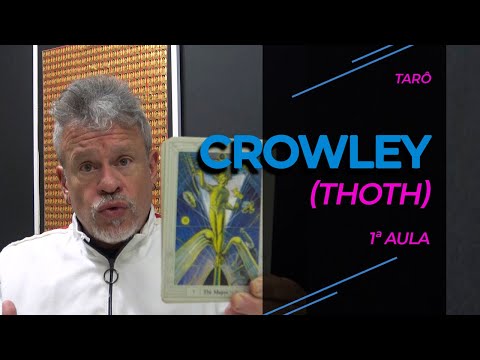 Tarô de Crowley (Thoth) - 1ª aula