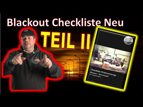 Blackout Checkliste Krisenvorbereitung TEIL II - Wie solltet ihr euch vorbereiten?