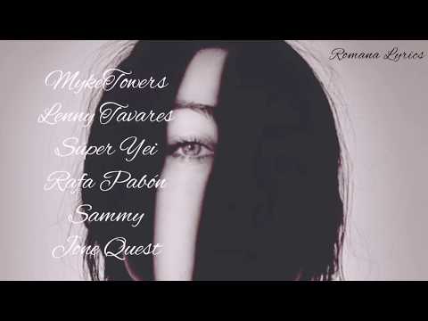 La forma en qué me Miras/ Letra (Lyrics)Súper Yei ft Myke Towers x Lenny Tavarez x Sammy x Jone Q