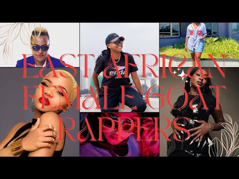 East African Female Best Rappers