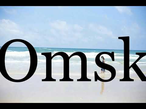 How To Pronounce Omsk🌈🌈🌈🌈🌈🌈Pronunciation Of Omsk