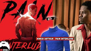 Kwesi Arthur shades Bigg Homie Flee and GroundUp Chale in new single? || Pain Interlude