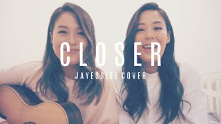 CLOSER / SOMETHING JUST LIKE THIS (Jayesslee Cover) Available on Spotify and iTunes