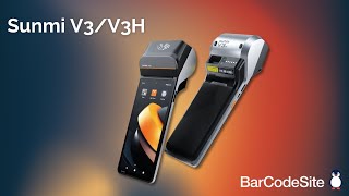 Sunmi V3 y Sunmi V3H - Barcode Site
