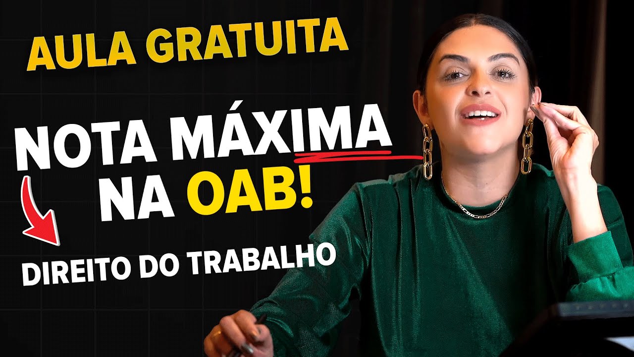 Como não errar e tirar nota máxima na 2ª fase da OAB de Direito do Trabalho!