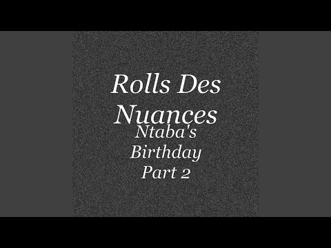 Ntaba's Birthday Part 2