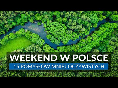 15 IDEAS FOR A WEEKEND IN POLAND - less obvious places | Nature, castles, cities and national parks