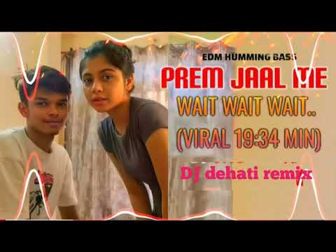 19 min 34 sec viral video || Wait Wait .... Insta Viral Video 19 : 34 || Dj Remix Song #dj_dk_music