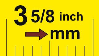 How to Convert 3 5/8 Inches to Millimeters