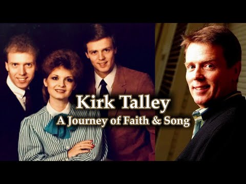 Kirk Talley: Songs, Struggles & a Sovereign God