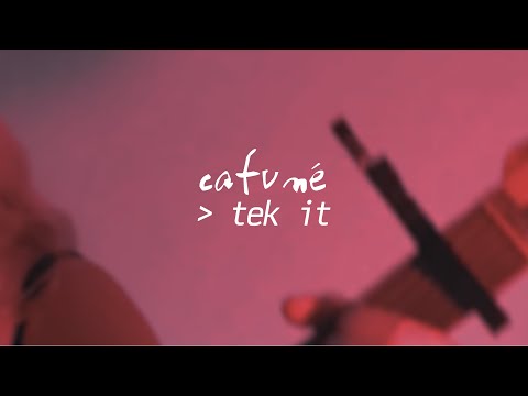 Cafuné - Tek It (Lyric Video)