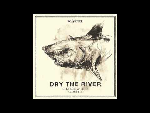 Dry the River - Shield your Eyes Acoustic