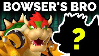 Bowser&#39;s BROTHER: The character Nintendo forgot about