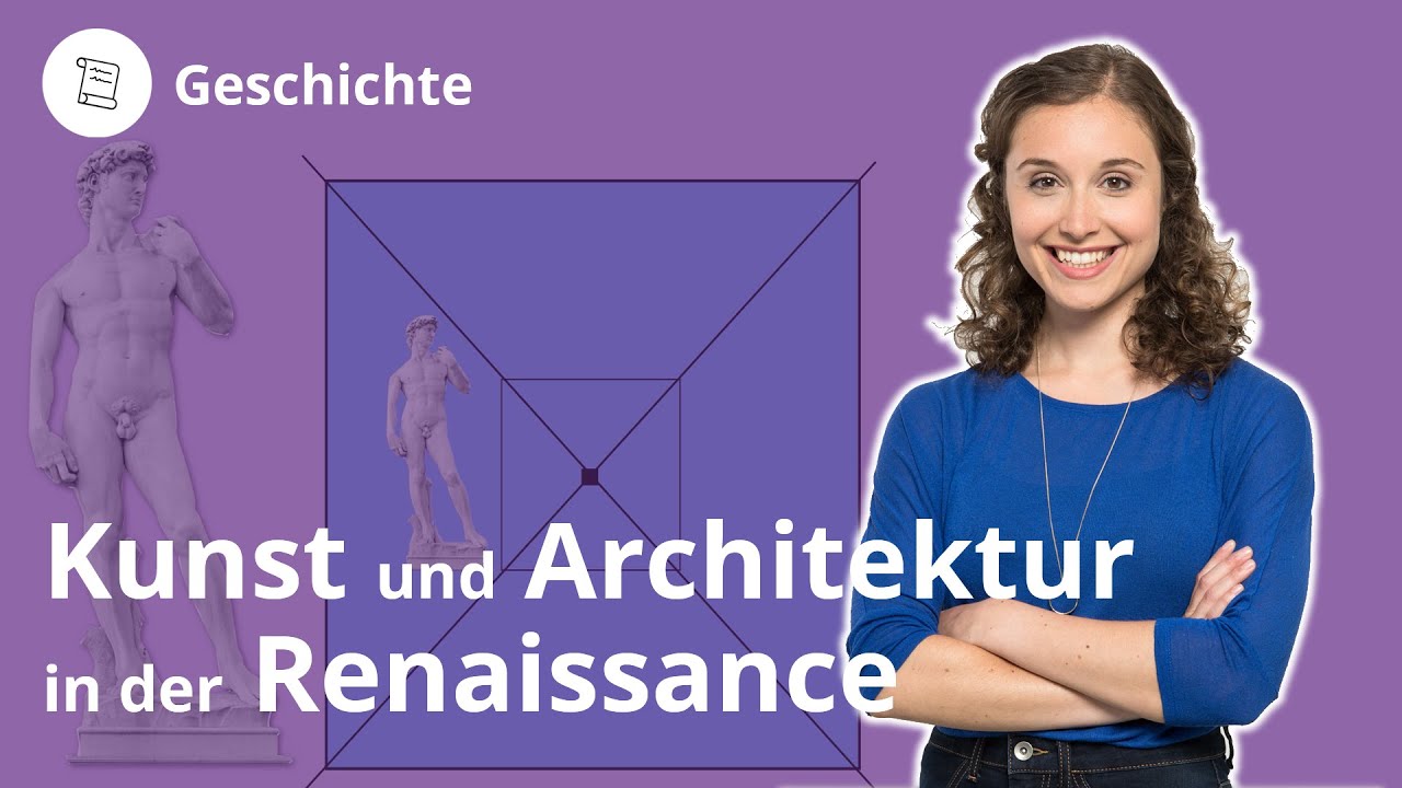 Kunst und Architektur in der Renaissance: Das musst du wissen – Geschichte | Duden Learnattack