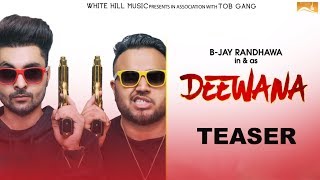 Deewana (Teaser) B Jay Randhawa ft. Deep Jandu | White Hill Music | Releasing on 21 July