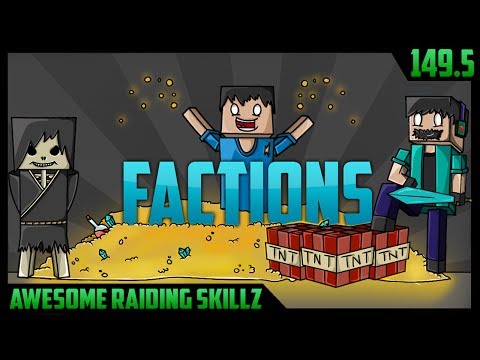 Minecraft FACTIONS #149.5 "AWESOME RAIDING SKILLZ" w/ Taz & Friends