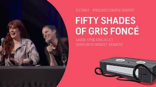 Couple Ouvert Date - Fifty Shades of gris foncé (lue avec Marie-Lyne Joncas)