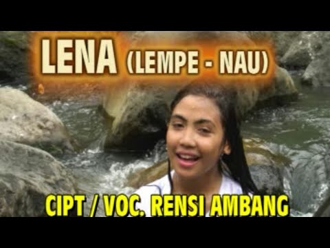 LENA (Official Music Video) - Rensi Ambang