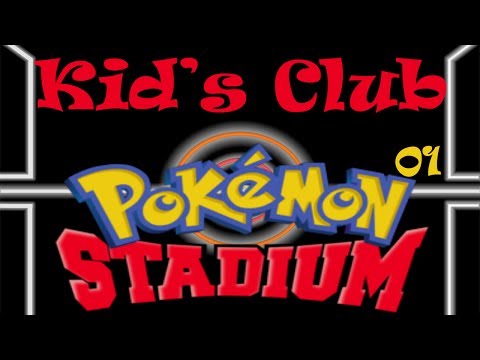 Pokemon Stadium - Kid's Club - Walkthrough [01]