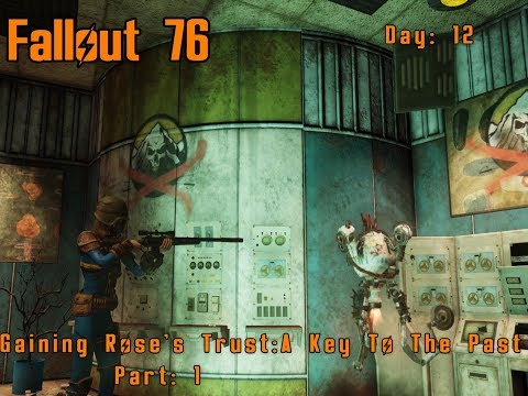 Fallout 76 Day 12: Gaining Roses Trust A Key To The Past Part 1
