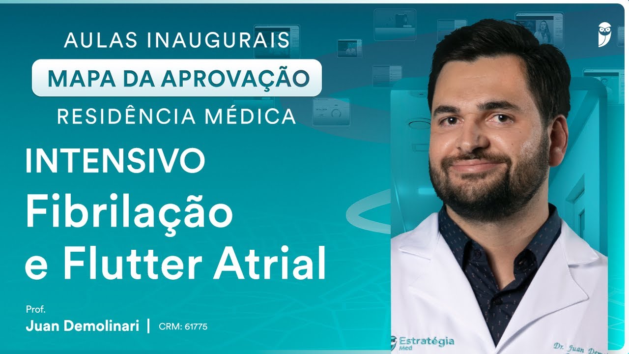 Fibrilação e Flutter Atrial - Aula de Cardiologia do Curso Intensivo Residência Médica