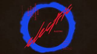 Alina Baraz - Electric (feat. Khalid) [Electric Mantis Remix]