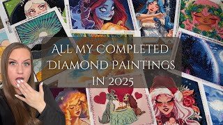All My Completed Diamond Paintings in 2025! 36 Finished Diamond Paintings