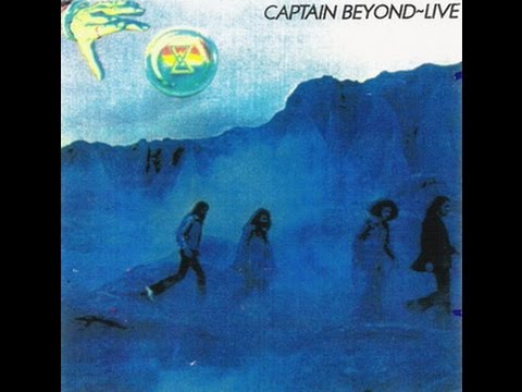 Captain Beyond - 1973 - Far Beyond A Distant Sun (Live Arlington, Texas) 2002 [Full Album]