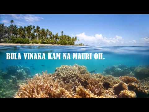 BULA VINAKA, KAM NA MAURI OH.