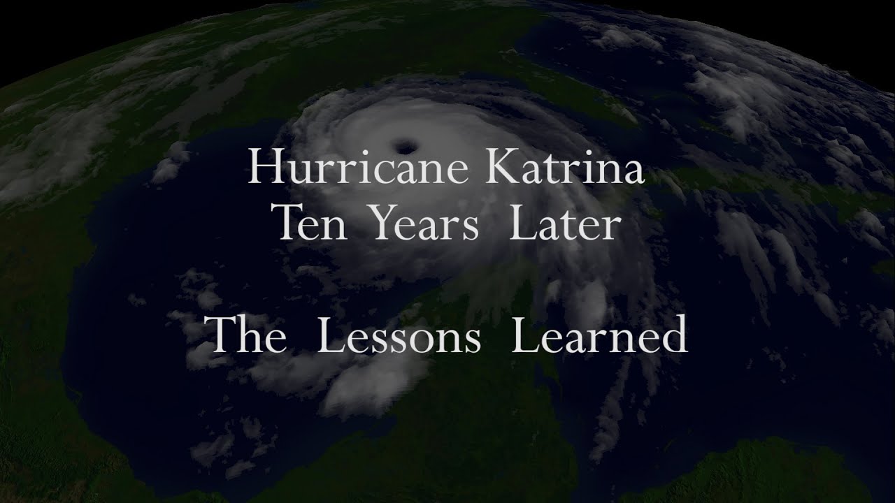 What We Learned from Hurricane Katrina