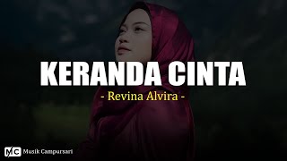 Download lagu Keranda Cinta - Revina Alvira (LIRIK) mp3