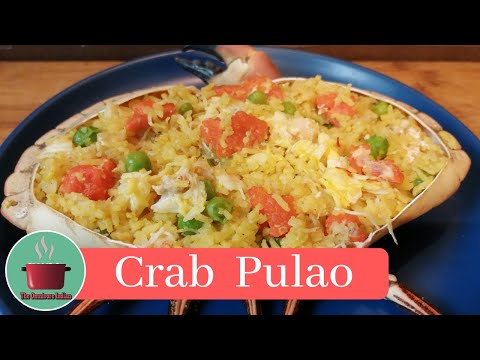 CRAB PULAO II An aromatic & flavourful Crab Rice recipe