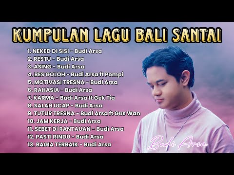 Kumpulan Lagu Bali Santai by Budi Arsa