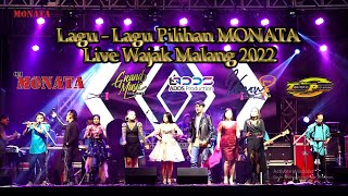 LAGU LAGU MONATA PILIHAN LIVE WAJAK MALANG 2022...