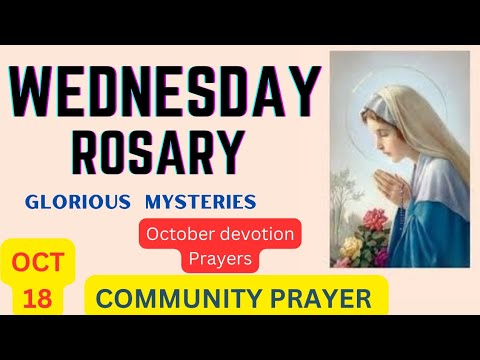 The Rosary Today || Glorious mysteries || Wednesday, 18th October, 2023