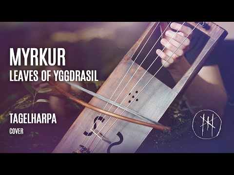 MYRKUR - Leaves of Yggdrasil (TAGELHARPA cover)