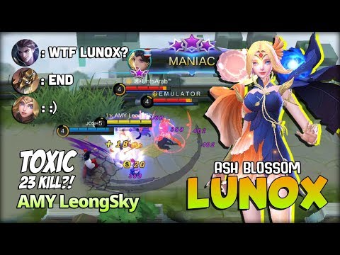 MANIAC! Ash Blossom Toxic 23 Kill?! AMY LeongSky Top Global Lunox ~ Mobile Legends