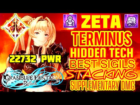 GRANBLUE FANTASY RELINK BEST ZETA BUILD GUIDE HIDDEN TECH BEST SIGILS STACKING SUPPLEMENTARY DMG !