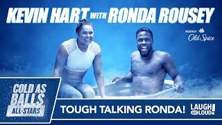 Cold As Balls All-Stars | Ronda Rousey Takes No BS | Laugh Out Loud Network
