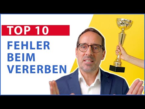 Top 10 der FEHLER beim Vererben und wie man sie vermeidet